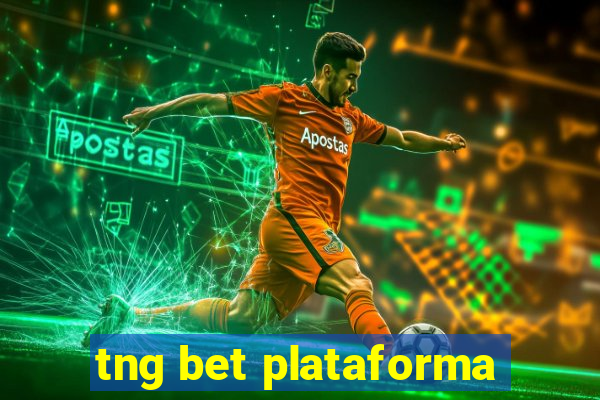 tng bet plataforma